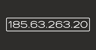 Understanding 185.63.263.20: Meaning, Safety, Location & Complete Guide